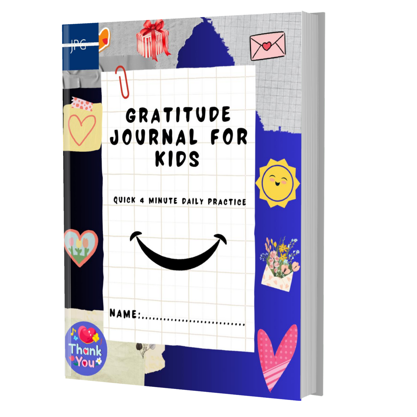 GRATITUDE JOURNAL FOR KIDS. QUICK 4 MINUTE DAILY PRACTICE.
