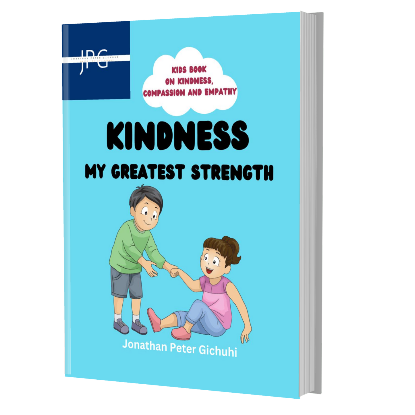 KINDNESS. MY GREATEST STRENGTH